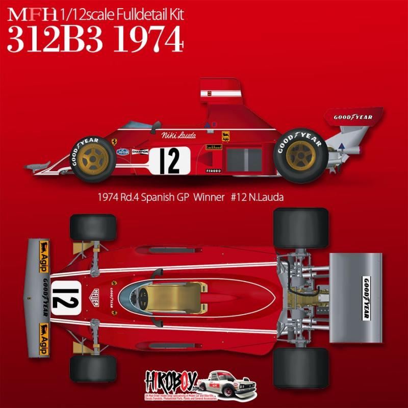 1:12 Ferrari 312B3 [1974 Rd.4 Spanish GP / Rd.5 Belgian GP] Full Detail Multi Media Kit