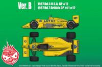 1:12 Lotus 99T Ver.B : 1987 Rd.5 U.S.A. GP #12 A.Senna / 1987 Rd.7 British GP #11 S.Nakajima #12 A.Senna