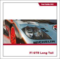 Fast Guides : McLaren F1 GTR Long Tail