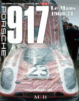 Sportscar Spectacles by HIRO Vol.3 Porsche 917 Le Mans 1969-71