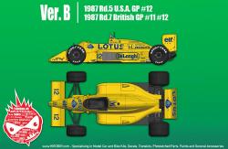 1:12 Lotus 99T Ver.B : 1987 Rd.5 U.S.A. GP #12 A.Senna / 1987 Rd.7 British GP #11 S.Nakajima #12 A.Senna