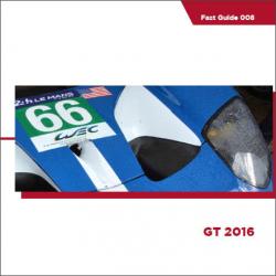 Fast Guides: Ford GT 2016