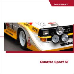 Fast Guides : Audi Quattro Sport S1