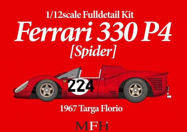 1:12 Ferrari 330 P4 (Spyder) Ver B '67 Targa Florio #224 N.Vaccarella / L.Scarfiottil Multi Media Kit