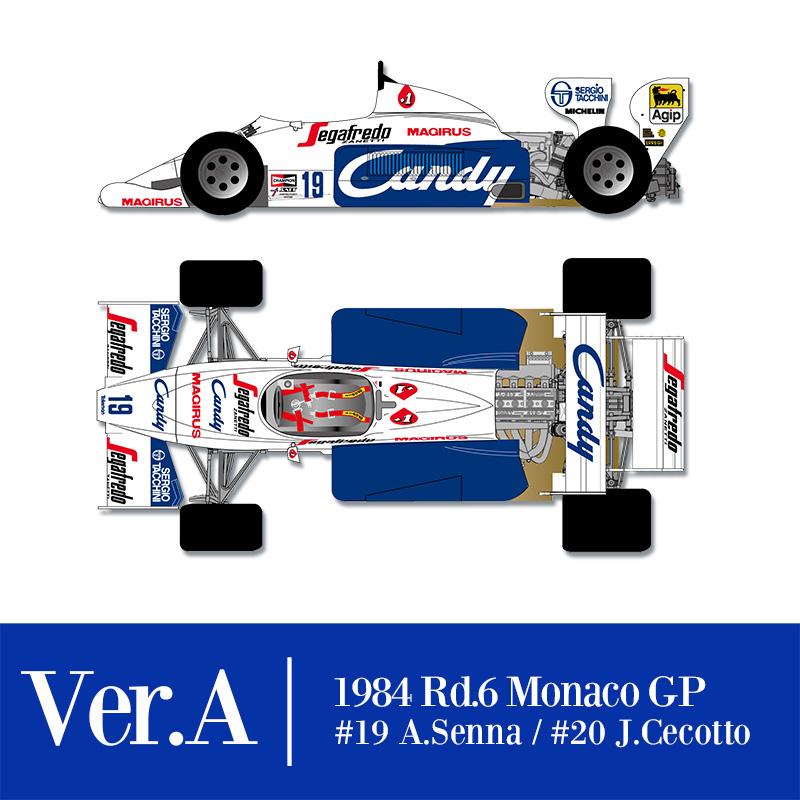 1:12 Toleman TG184 Ver.A : 1984 Rd.6 Monaco GP #19 A.Senna / #20 J.Cecotto