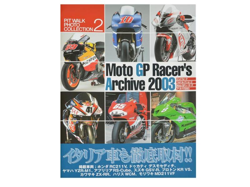 PitWalk Collection #2  -  Moto GP Racers Archive 2003