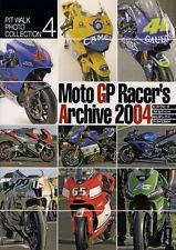 PitWalk Collection #4  -  Moto GP Racers Archive 2004