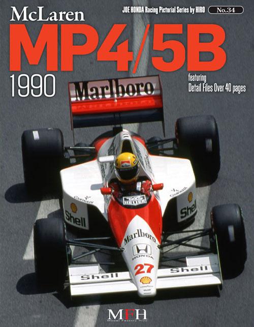 Joe Honda Racing Pictorial Vol #34: Mclaren MP4/5B 1990